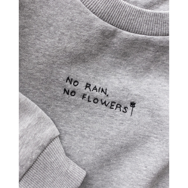 No rain, no flowers