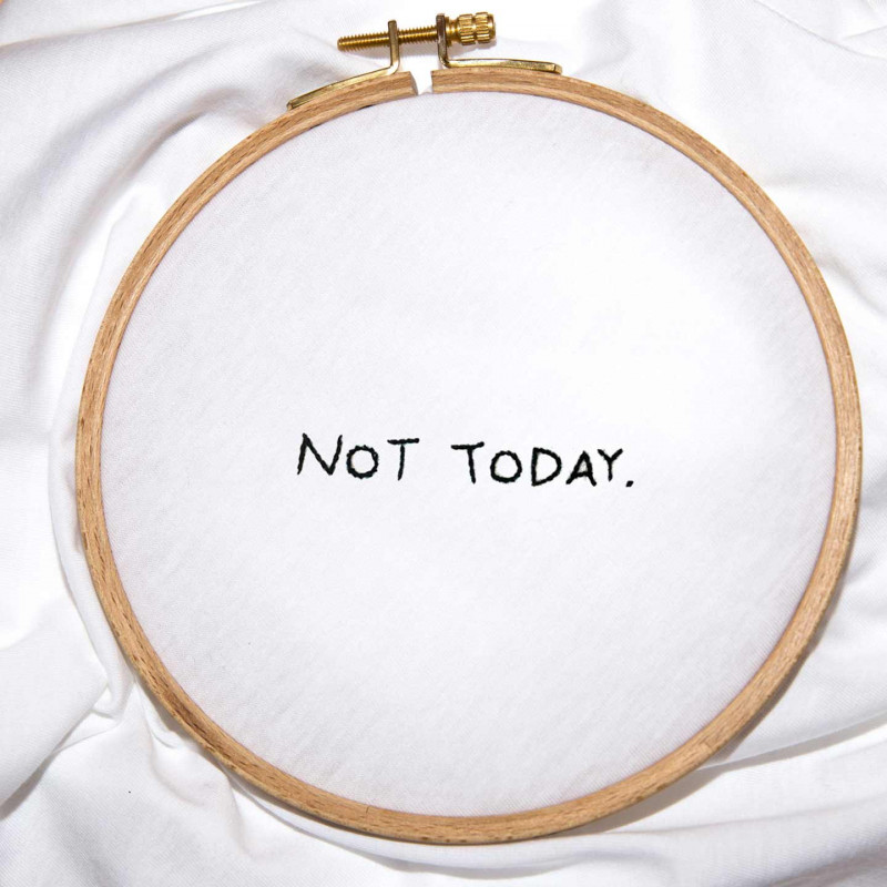 Not today - pronta consegna